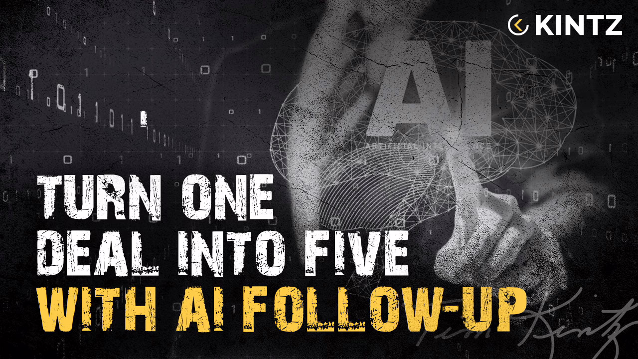 Turn one deal into five with AI follow-up in car sales – Kintz Group automotive sales AI graphic