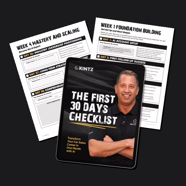 first 30 days checklist The First 30 Days Checklist PDF for car sales with AI by Kintz Group โ transform your dealership sales process in one month.